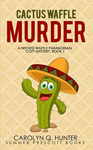 Cactus Waffle Murder book cover