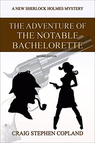 The Adventure of the Notable Bachelorette book cover