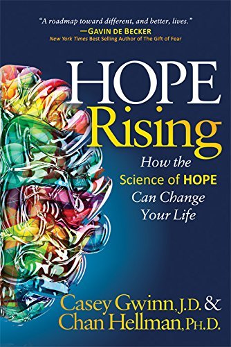 Hope Rising: How the Science of Hope Can Change Your Life