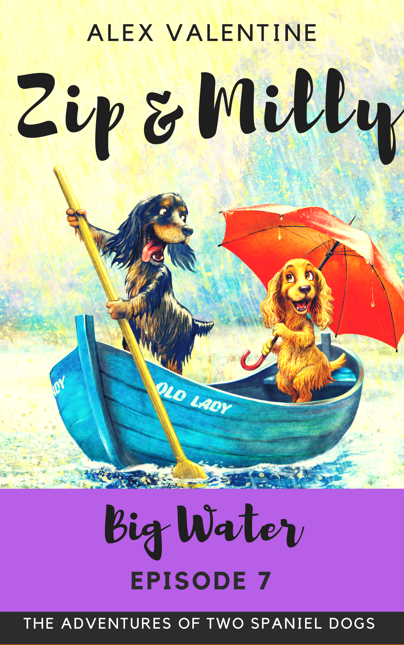 Zip & Milly: Big Water Episode 7 by Alex Valentine | Goodreads