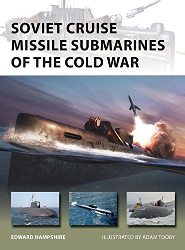 Soviet Cruise Missile Submarines of the Cold War book cover