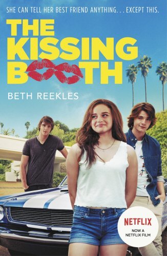The Kissing Booth (The Kissing Booth, #1)