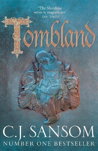 Tombland (Matthew Shardlake, #7)