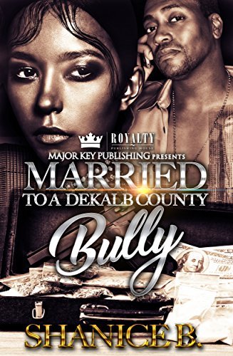 Married to a Dekalb County Bully book cover