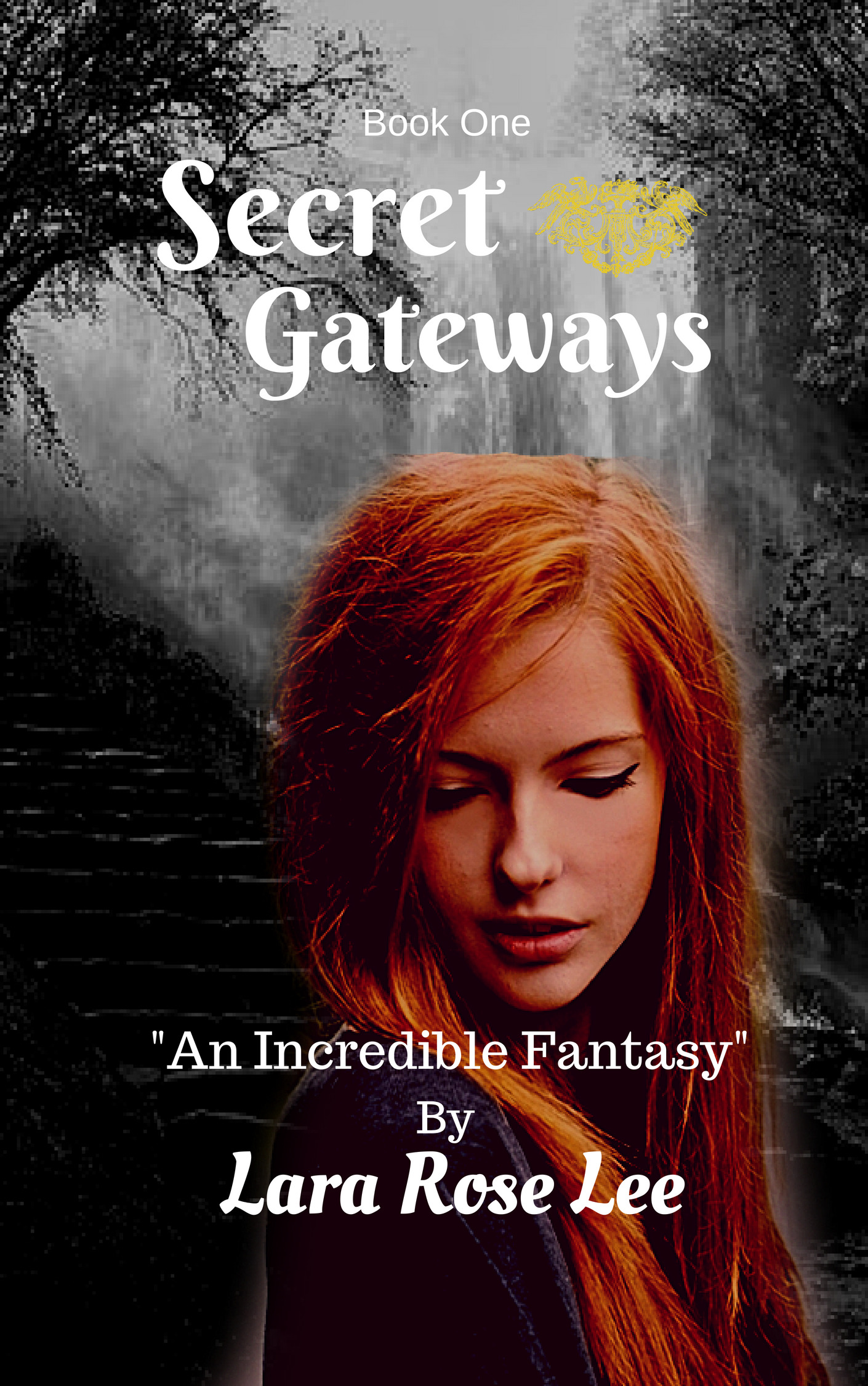 Secret Gateways (Gateway, 1) by Lara Rose Lee Goodreads(02)