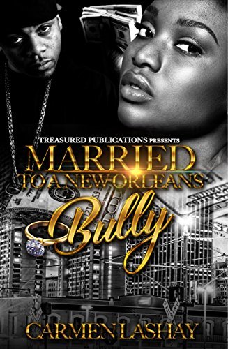 Married to a New Orleans Bully book cover