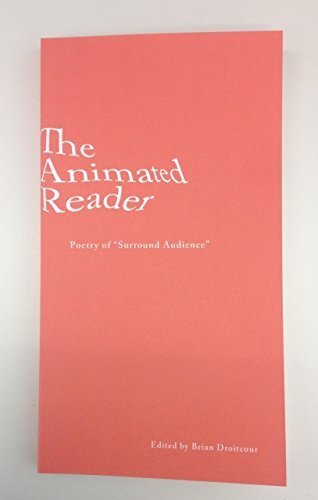 Animated Reader : Poetry of Surround Audience by ed Brian Droitcour ...