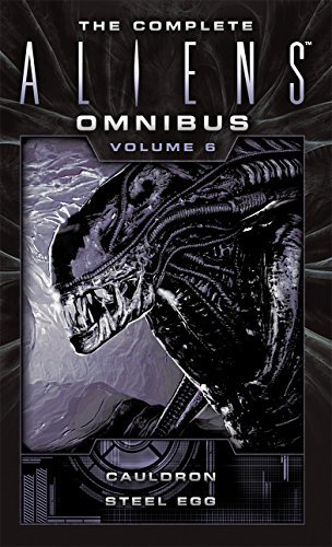 The Complete Aliens Omnibus: Volume Six