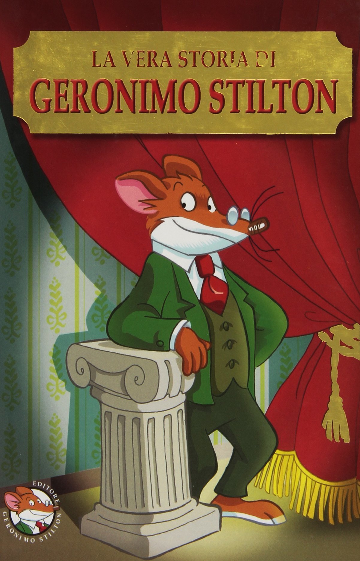 La vera storia di Geronimo Stilton by Geronimo Stilton Goodreads