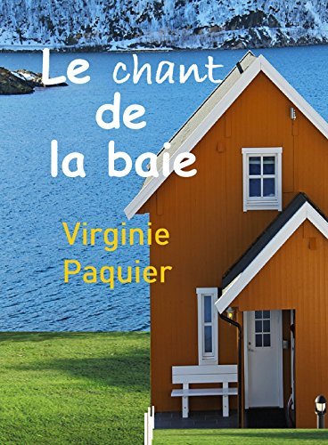 Le chant de la baie: roman policier (Enquêtes Leclou t. 3)