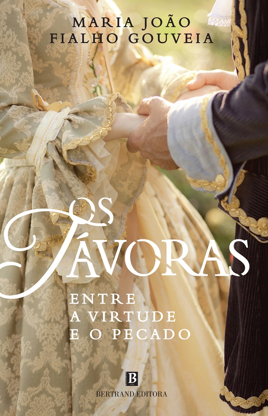Os Távoras - Entre a virtude e o pecado
