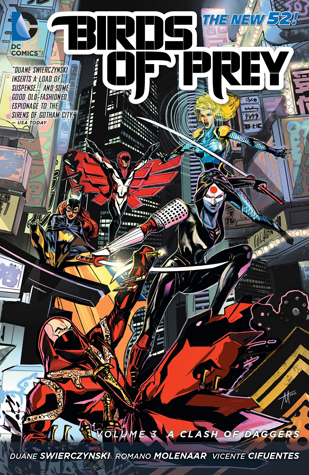 Birds of Prey, Volume 3: A Clash of Daggers