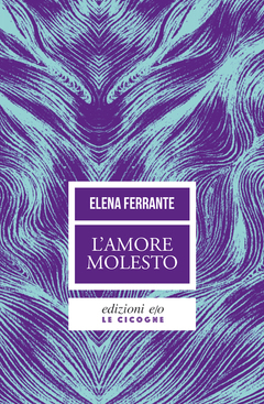 L'amore molesto