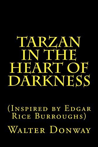 Tarzan in the Heart of Darkness: