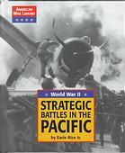 Strategic Battles In The Pacific: World War II by Earle Rice Jr ...