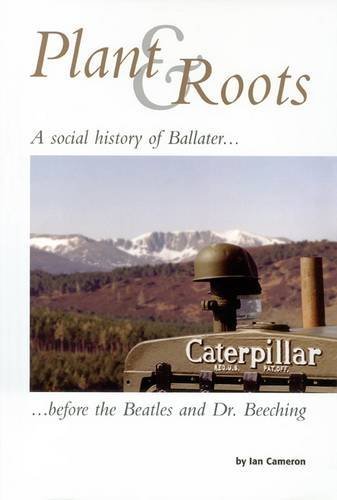 Plant and Roots: A Social History of Ballater Before the 