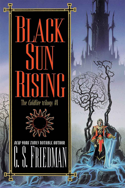 Black Sun Rising (The Coldfire Trilogy, #1)