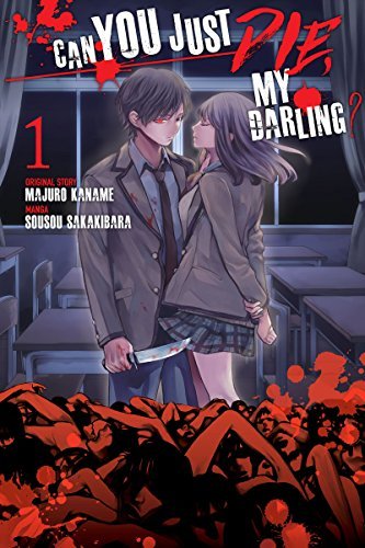 Can You Just Die, My Darling?, Vol. 1