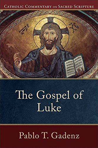 The Gospel of Luke (Catholic Commentary on Sacred Scripture):