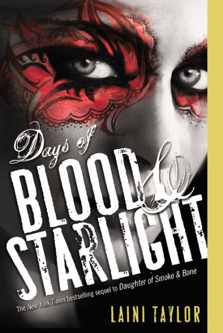 Days of Blood and Starlight (Daughter of Smoke and Bone, #2)