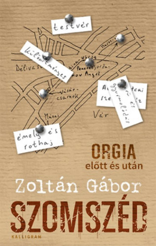 Szomszéd - Orgia előtt és után