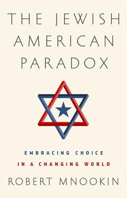 The Jewish American Paradox: Embracing Choice in a Changing World