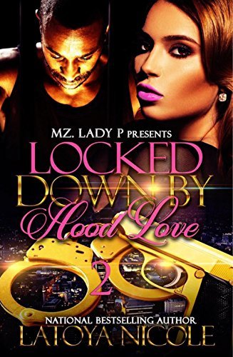 Locked Down by Hood Love 2 book cover