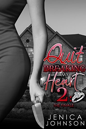 Quit Breaking My Heart 2 book cover