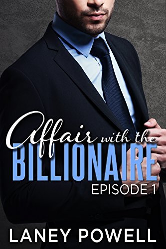 Affair With The Billionaire, Episode One book cover