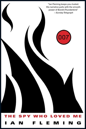 The Spy Who Loved Me (James Bond, #10)
