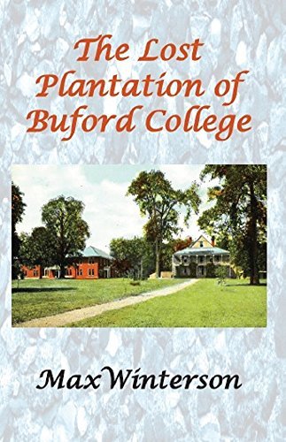 The Lost Plantation of Buford College