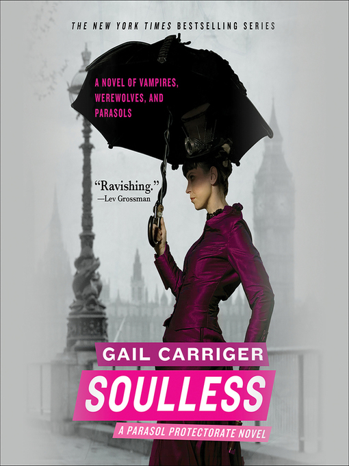 Soulless (Parasol Protectorate, #1)