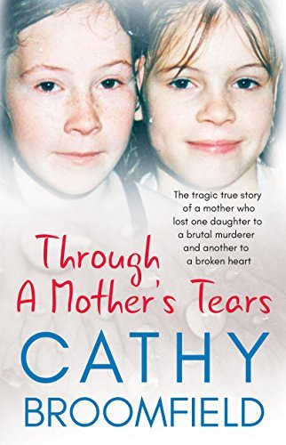 The tragic true story of a mother who lost one daughter to a brutal murderer and another to a broken heart