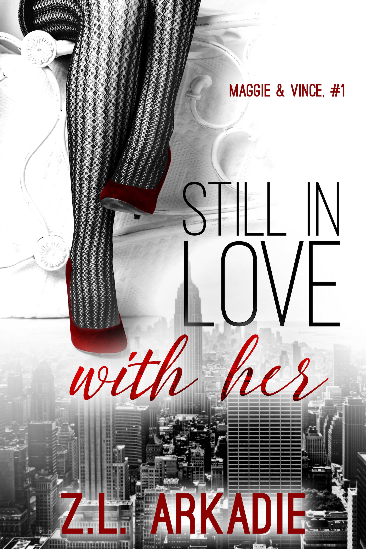 Still In Love With Her: Maggie & Vince, #1 (LOVE in the USA #5}