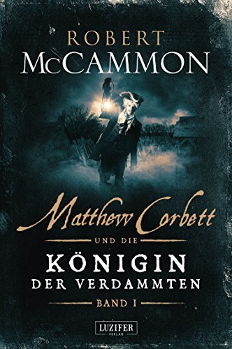 Matthew Corbett und die Königin der Verdammten - Band 1 book cover