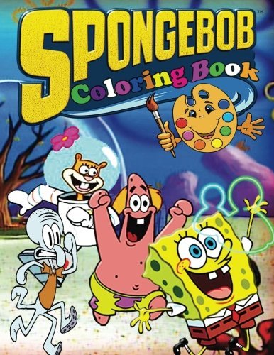 Spongebob Coloring Book: SpongeBob SquarePants Coloring Book for Kids ...