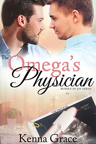 The Omega's Physician: The Prequel
