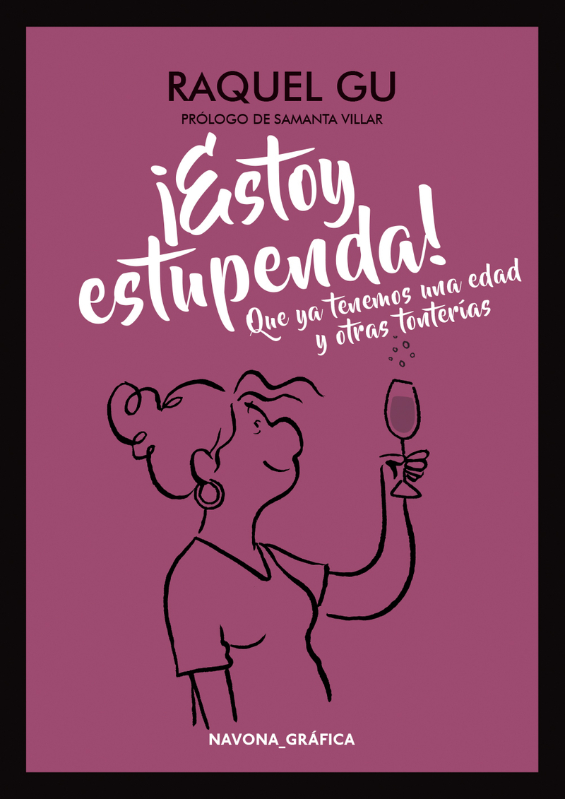 ¡Estoy estupenda!