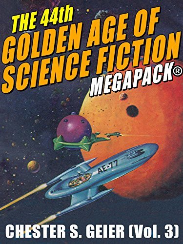 The 44th Golden Age of Science Fiction MEGAPACK® book cover