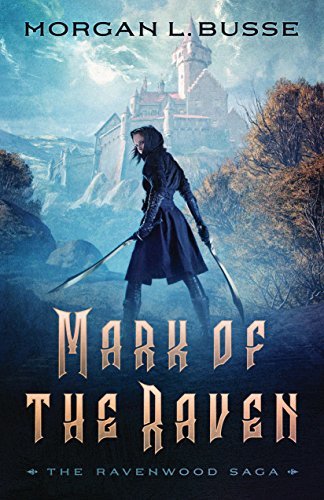 Mark of the Raven (The Ravenwood Saga #1)