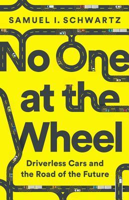 Driverless Cars and the Road of the Future