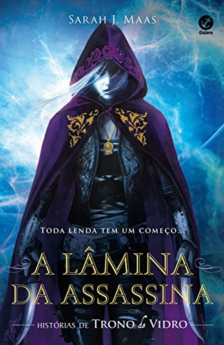 A Lâmina da Assassina (Trono de Vidro, #0.1-0.5)
