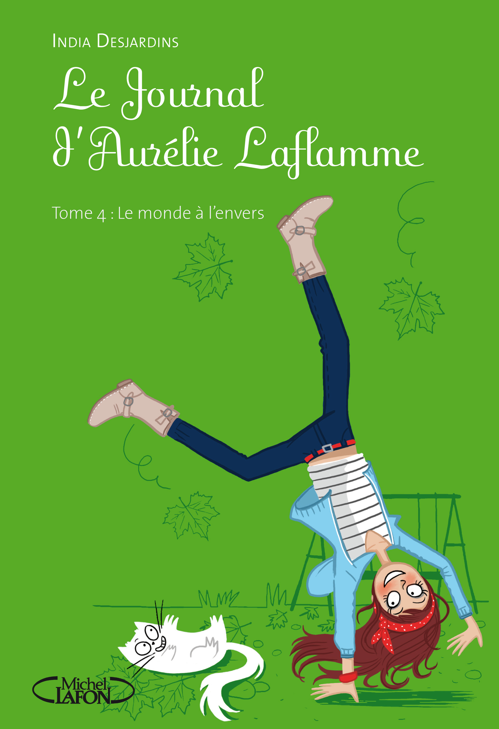 Le monde à l'envers (Le journal d'Aurélie Laflamme, #4)