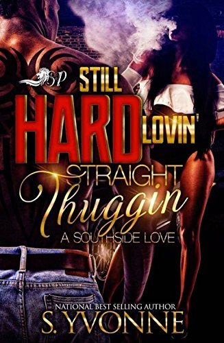STILL Hard Lovin’ Straight Thuggin’ book cover