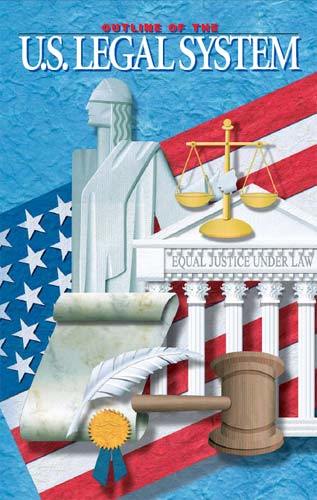 Outline Of The U.S. Legal System