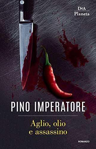 Aglio, olio e assassino