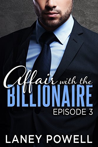 Affair With The Billionaire, Episode Three book cover