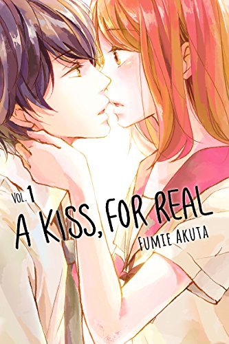 A Kiss, For Real, Vol. 1