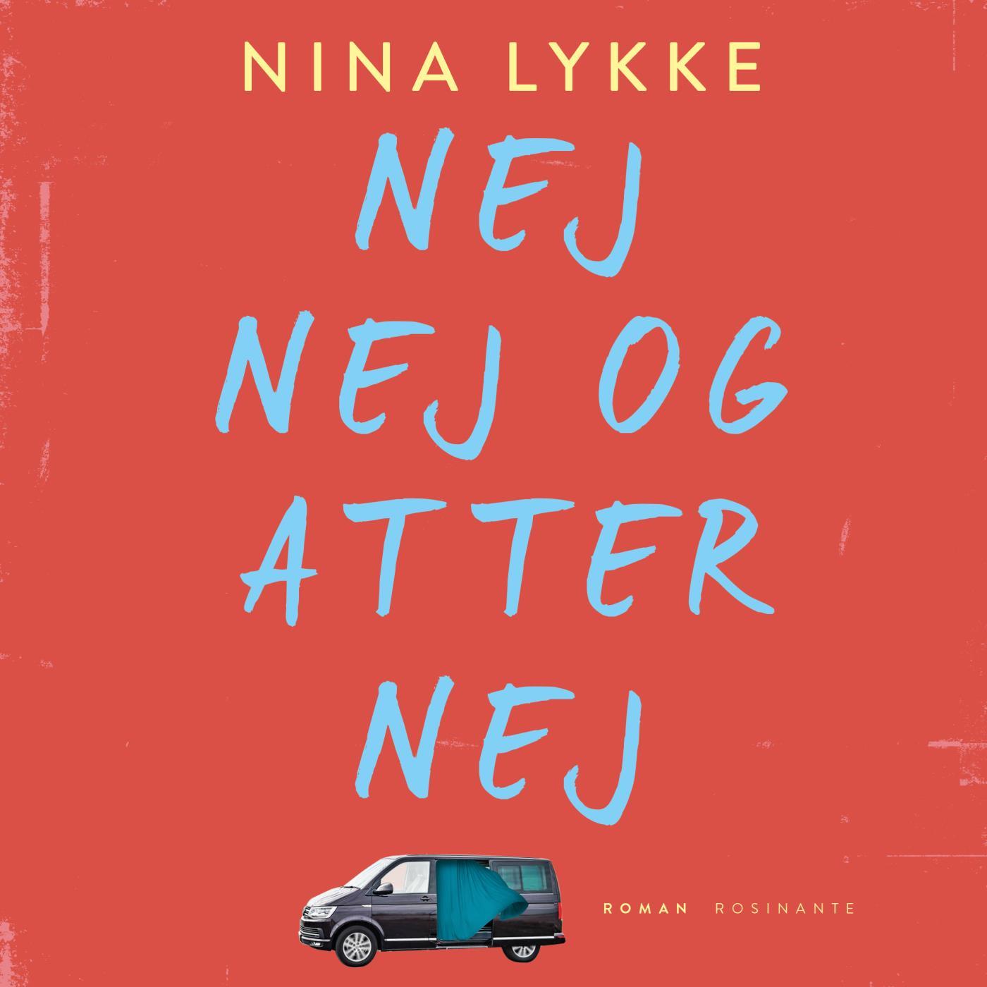 Nej nej og atter nej by Nina Lykke | Goodreads