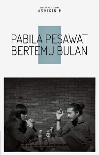 Pabila Pesawat Bertemu Bulan book cover
